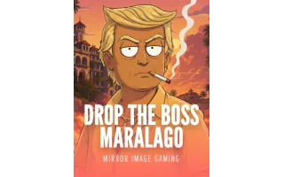 Drop the Boss 2: Maralago — Mirror Image Gaming